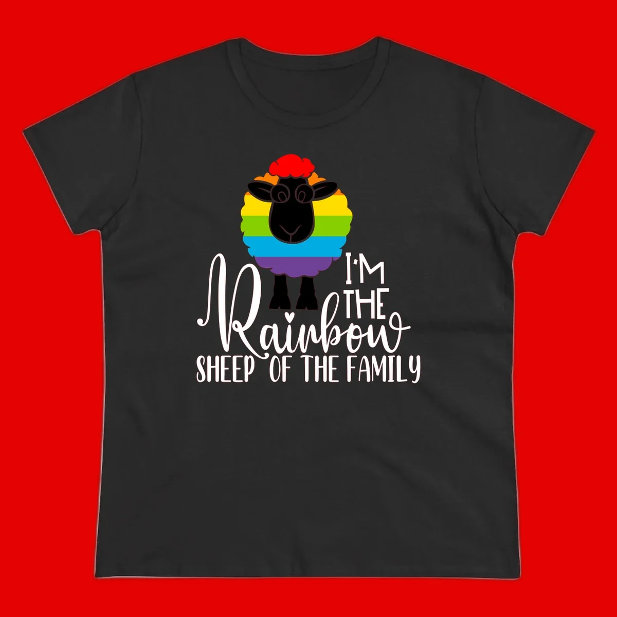 Cartoon sheep with rainbow-striped wool and text 'I'm The Rainbow Sheep Of The Family' celebrating pride and individuality