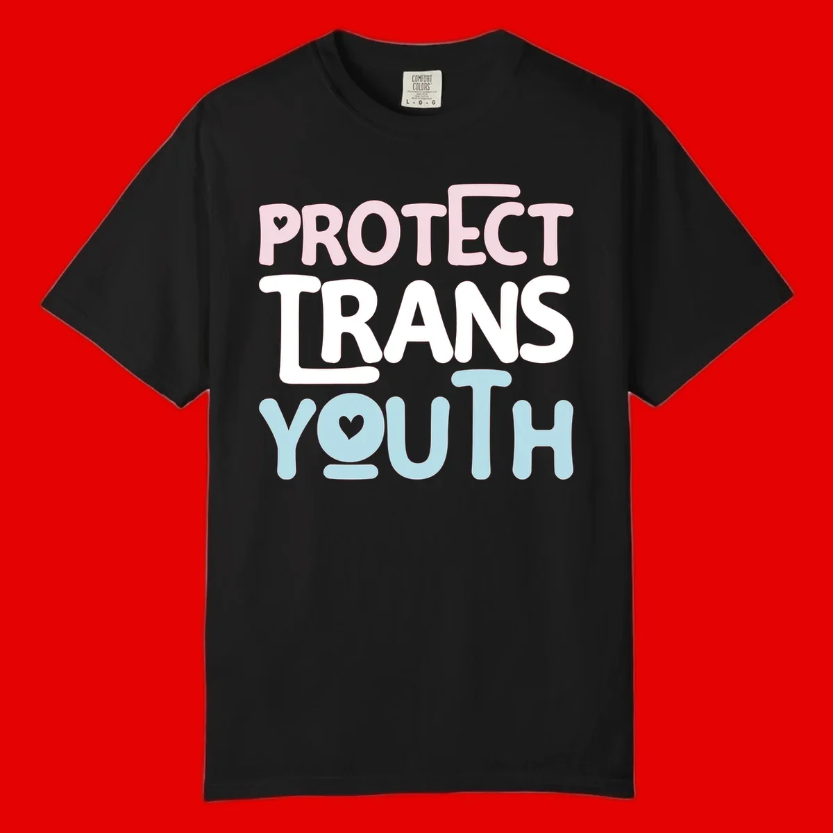 Bold colorful text reading 'PROTECT TRANS YOUTH' with pink and light blue lettering and small hearts, advocating for trans rights and youth support.