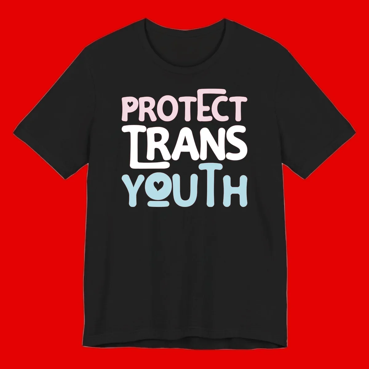 Bold colorful text reading 'PROTECT TRANS YOUTH' with pink and light blue lettering and small hearts, advocating for trans rights and youth support.