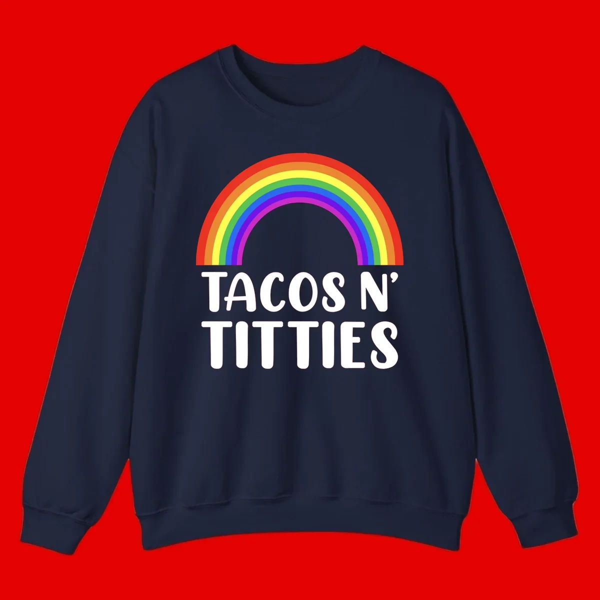 Colorful rainbow arc above white text reading 'TACOS N' TITLES' on gray background - tacos-n-rainbows-pride design
