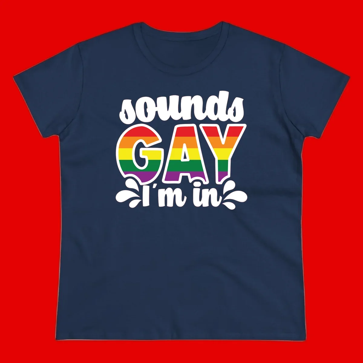Rainbow pride flag striped lettering spelling 'PROUD GAY I'm in' with decorative flourishes on gray background