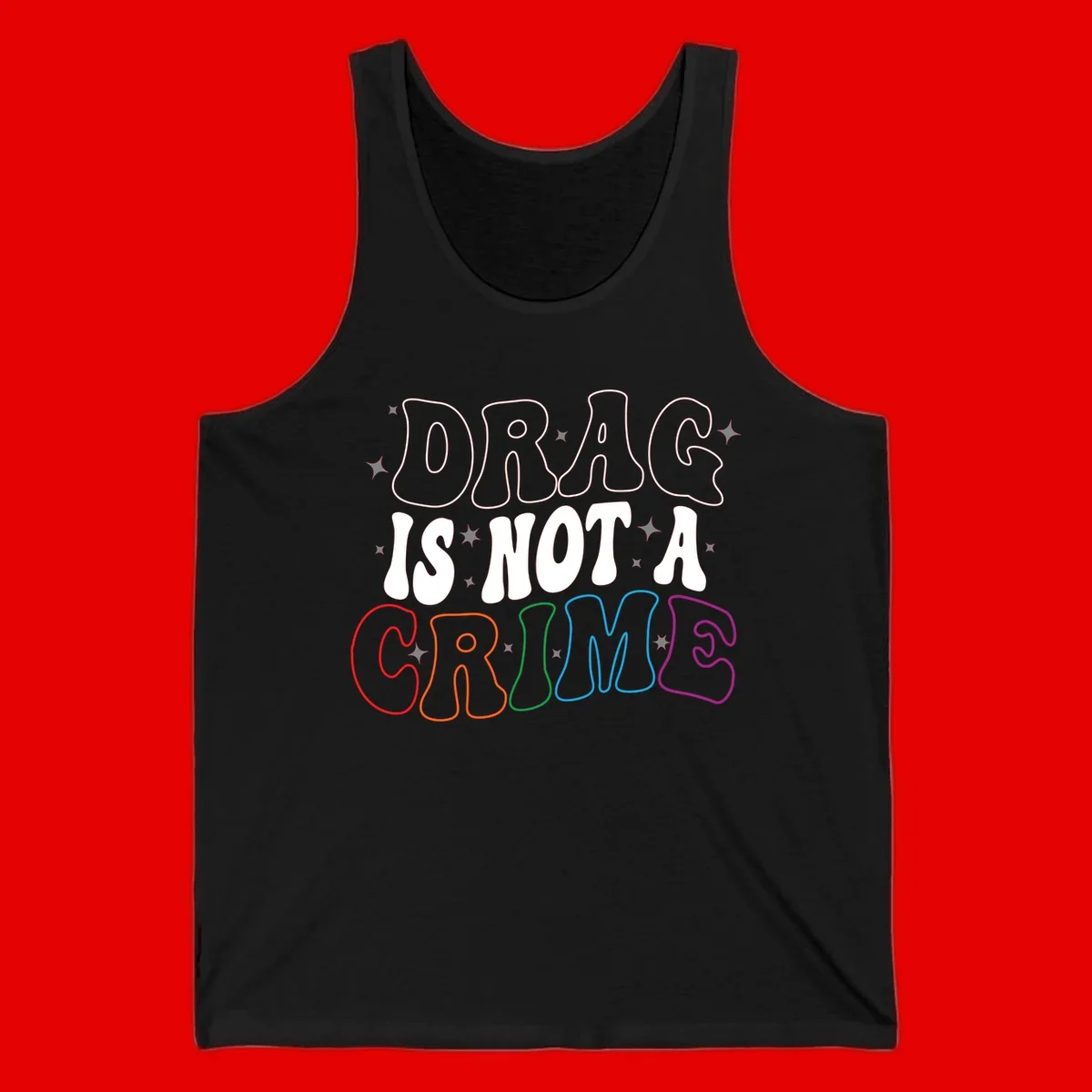 Drug is not a crime design with rainbow pride colored letters on gray background, promoting social justice and harm reduction advocacy