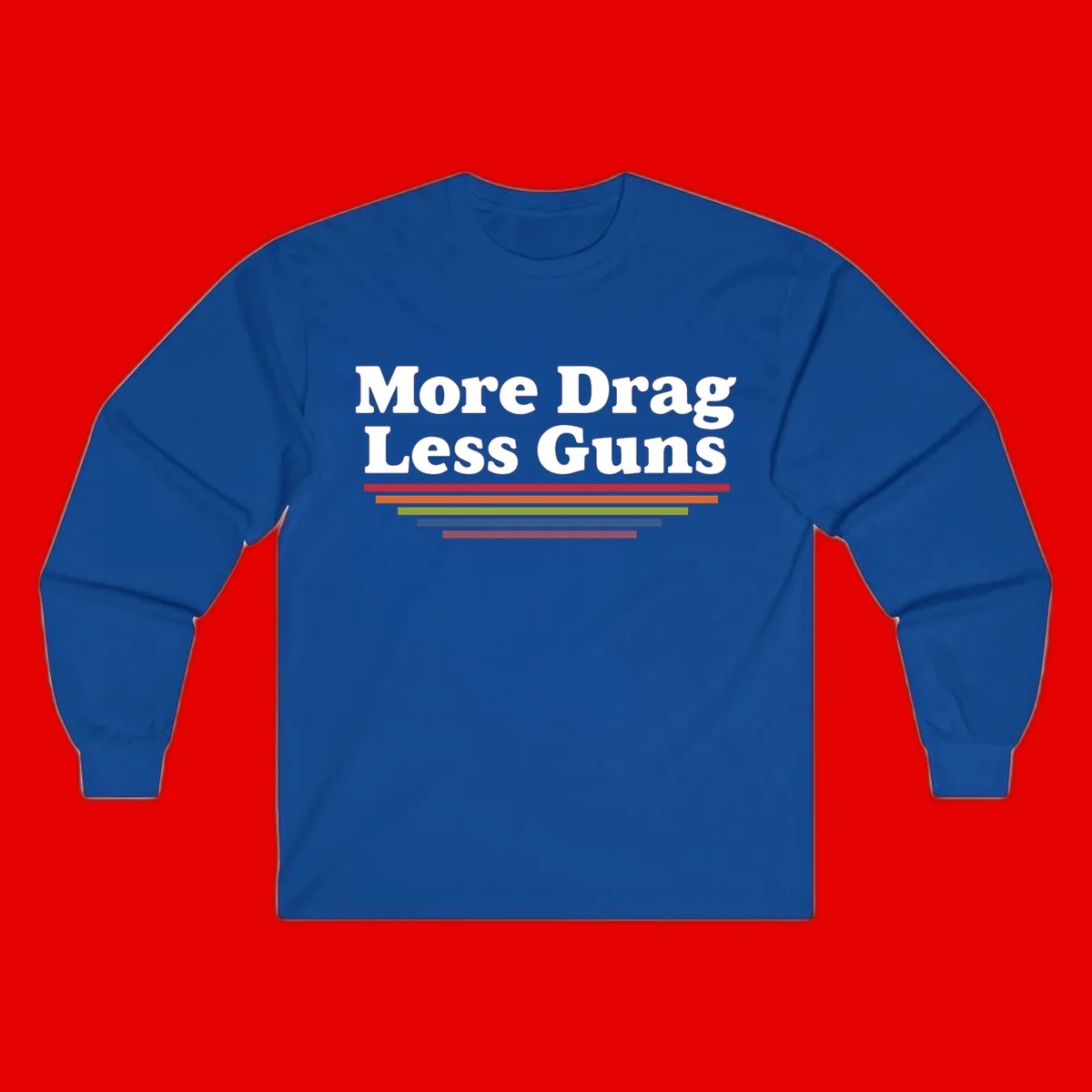 Bold white text reading 'More Drag Less Guns' with colorful horizontal bars below on gray background