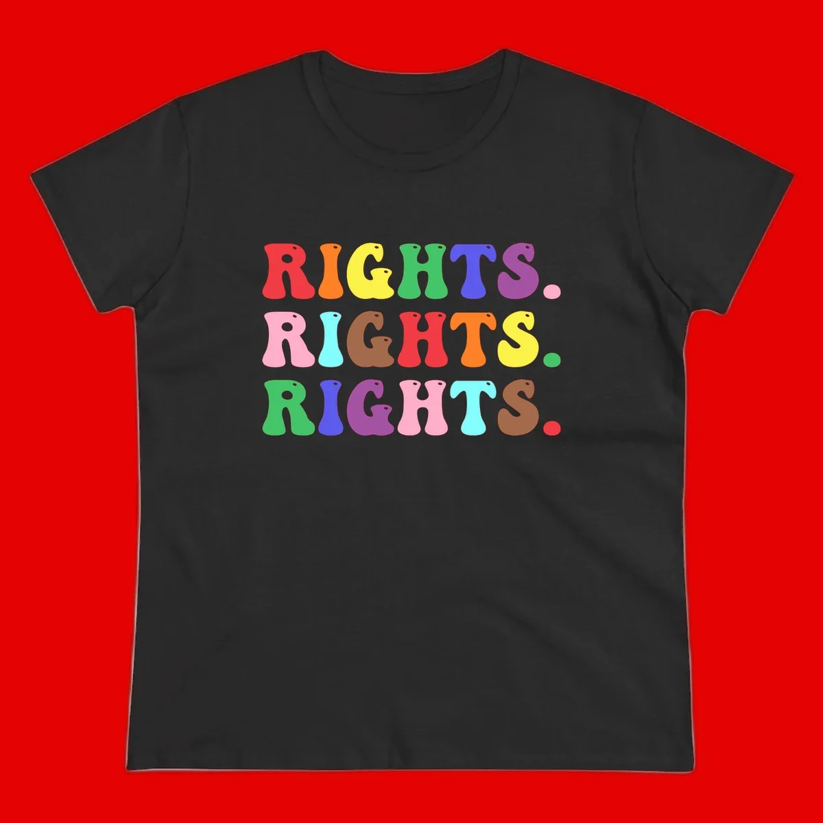 Rainbow-colored letters spelling 'RIGHTS' three times in bright red, orange, yellow, green, blue, purple, pink, cyan, and brown on gray background