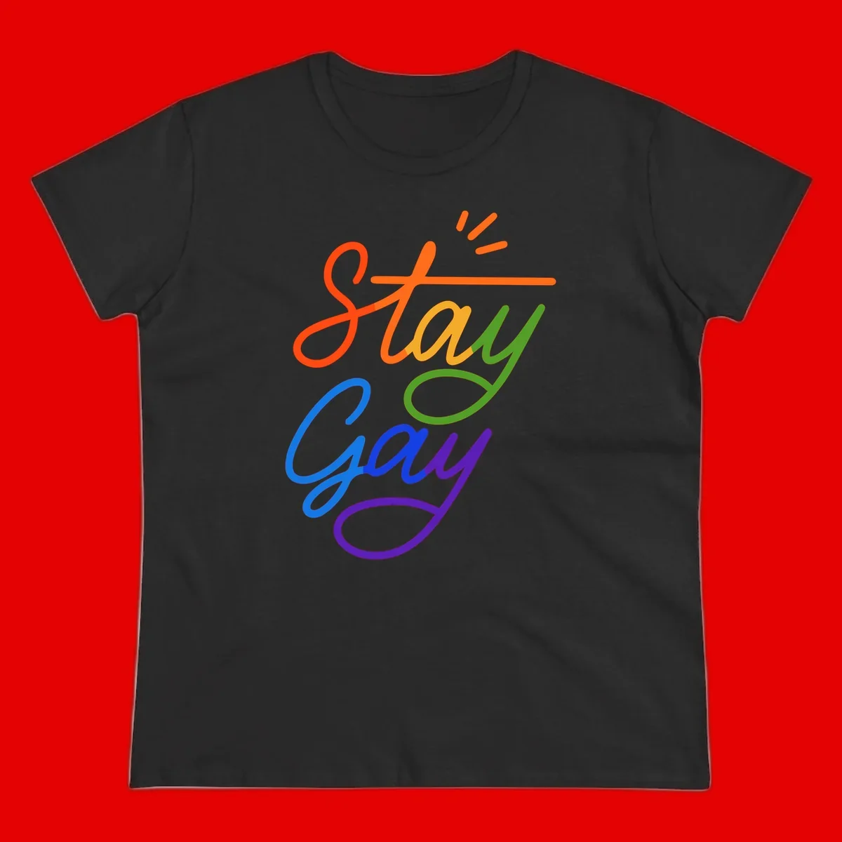 Colorful rainbow text reading 'Stay Gay' with green checkmark and orange exclamation marks, celebrating LGBTQ+ pride