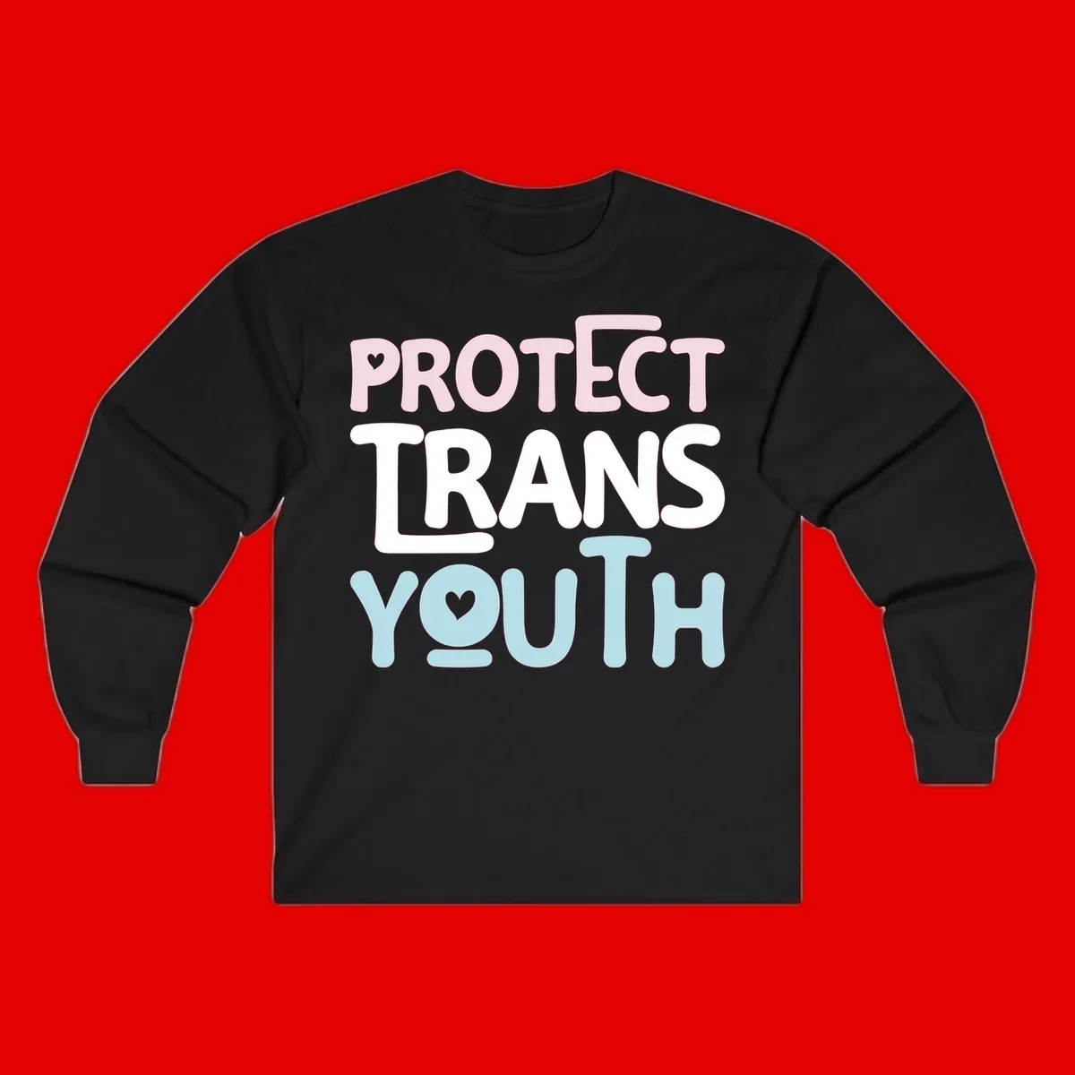 Protect trans youth design with pink, white, and blue bold lettering and heart symbols