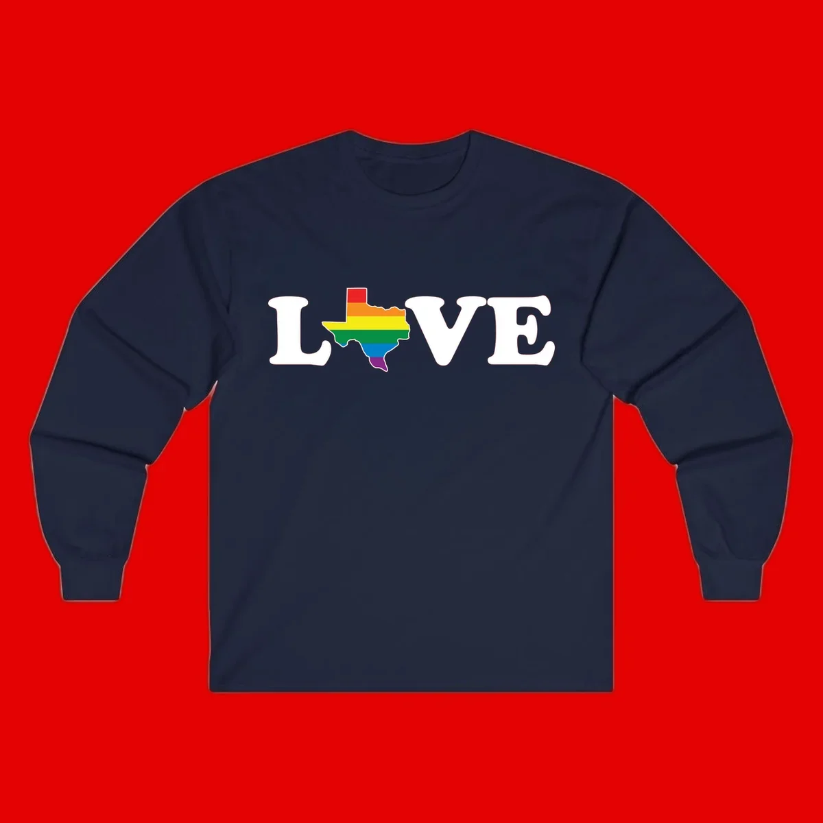 Love Texas Pride design: white LOVE text with Texas state map in rainbow pride colors on gray background