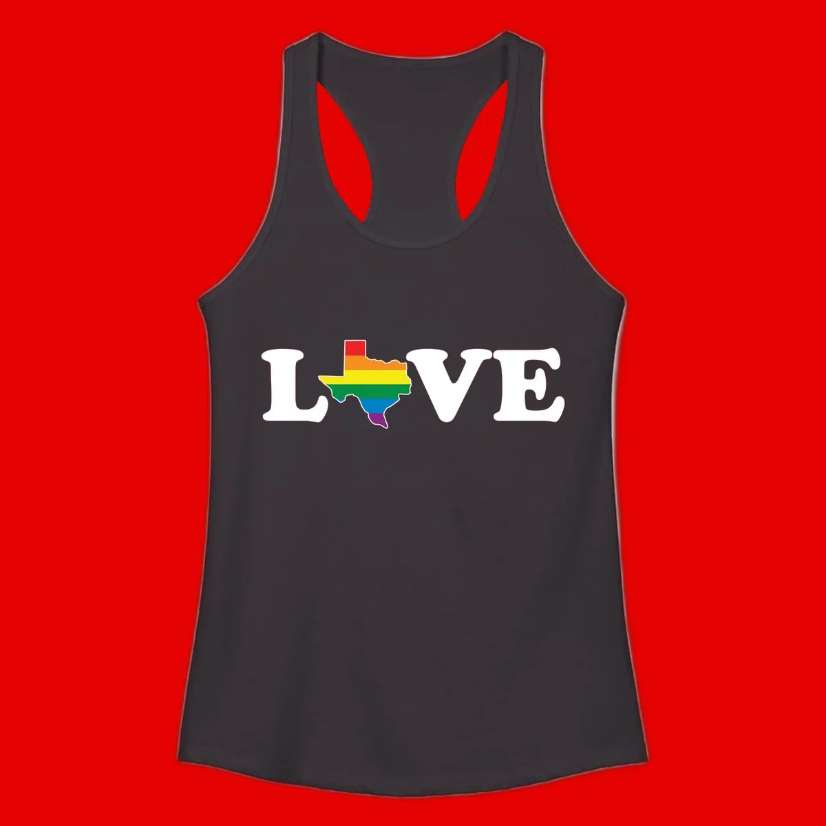 Love Texas Pride design: white LOVE text with Texas state map in rainbow pride colors on gray background