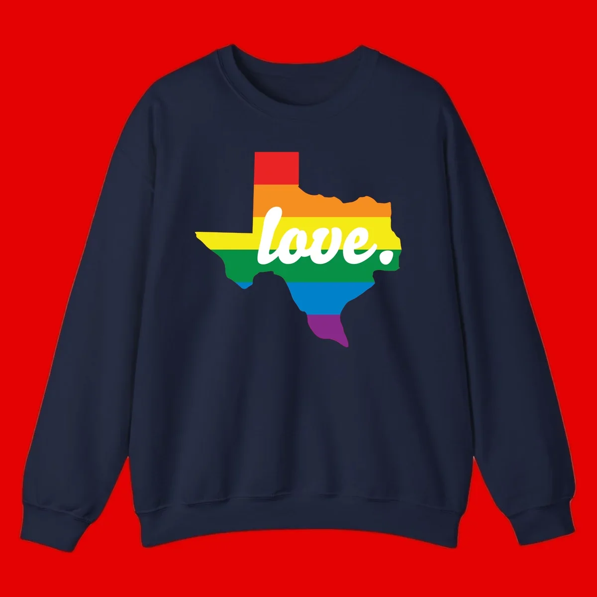 Texas state outline filled with rainbow pride stripes and white script text reading 'love.'