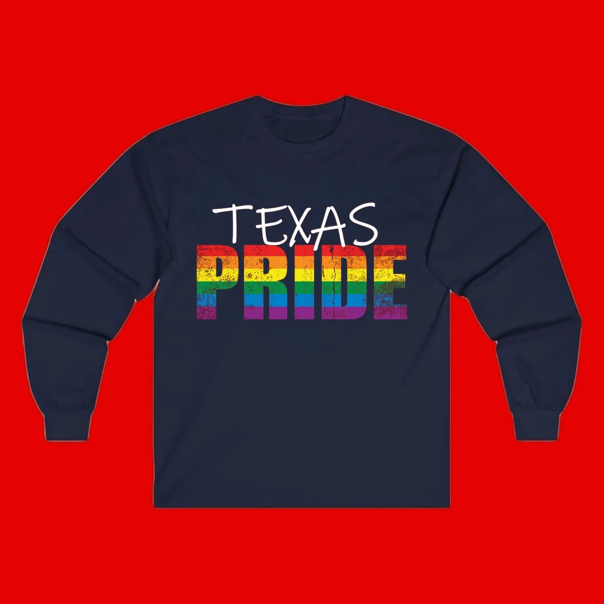 White 'TEXAS PRIDE' text with 'PRIDE' filled in rainbow flag stripes on gray background with distressed texture
