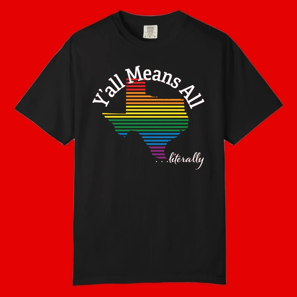 Y'all Means All Pride design featuring a rainbow-colored funnel with horizontal bars narrowing downward, with inclusive messaging in white text.