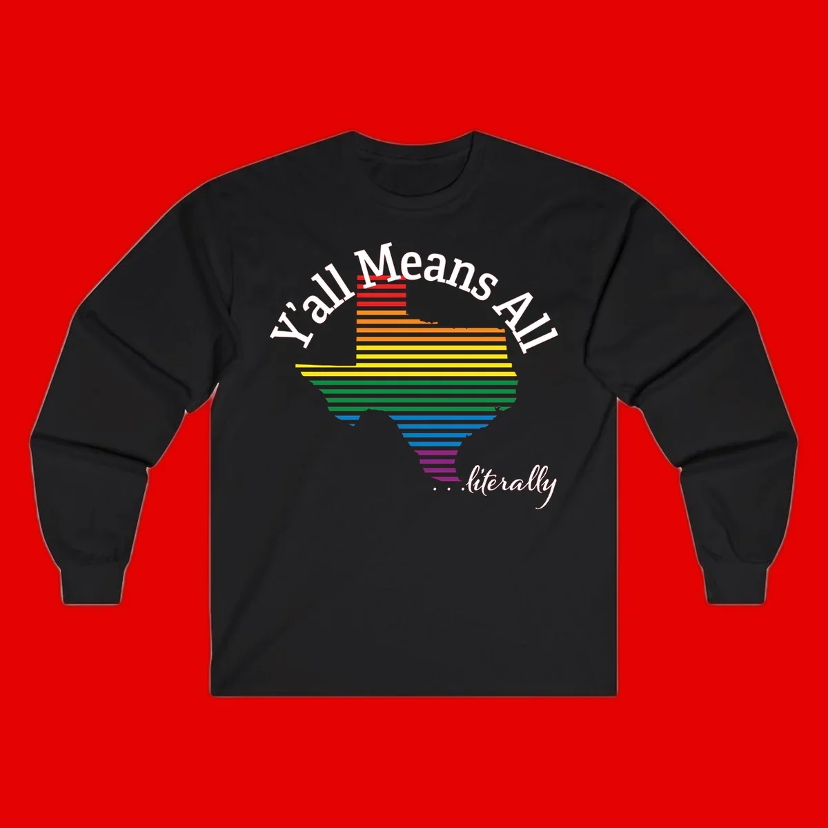 Y'all Means All Pride design featuring a rainbow-colored funnel with horizontal bars narrowing downward, with inclusive messaging in white text.