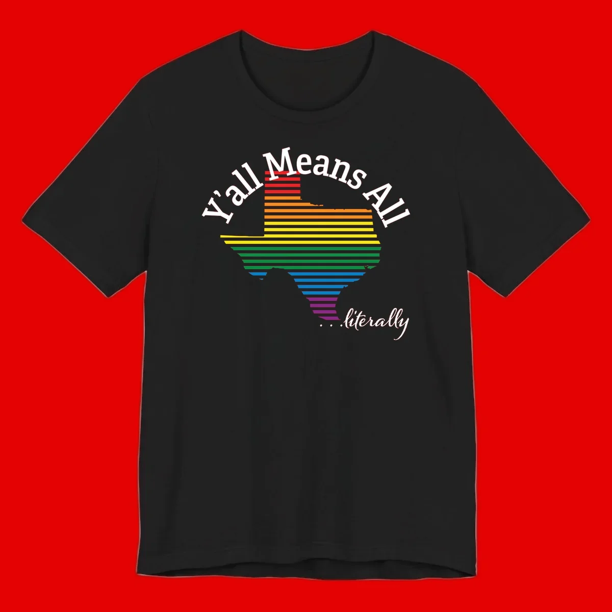 Y'all Means All Pride design featuring a rainbow-colored funnel with horizontal bars narrowing downward, with inclusive messaging in white text.
