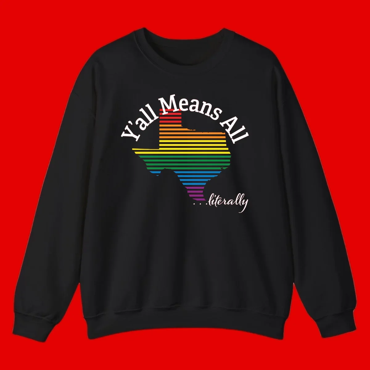 Y'all Means All Pride design featuring a rainbow-colored funnel with horizontal bars narrowing downward, with inclusive messaging in white text.