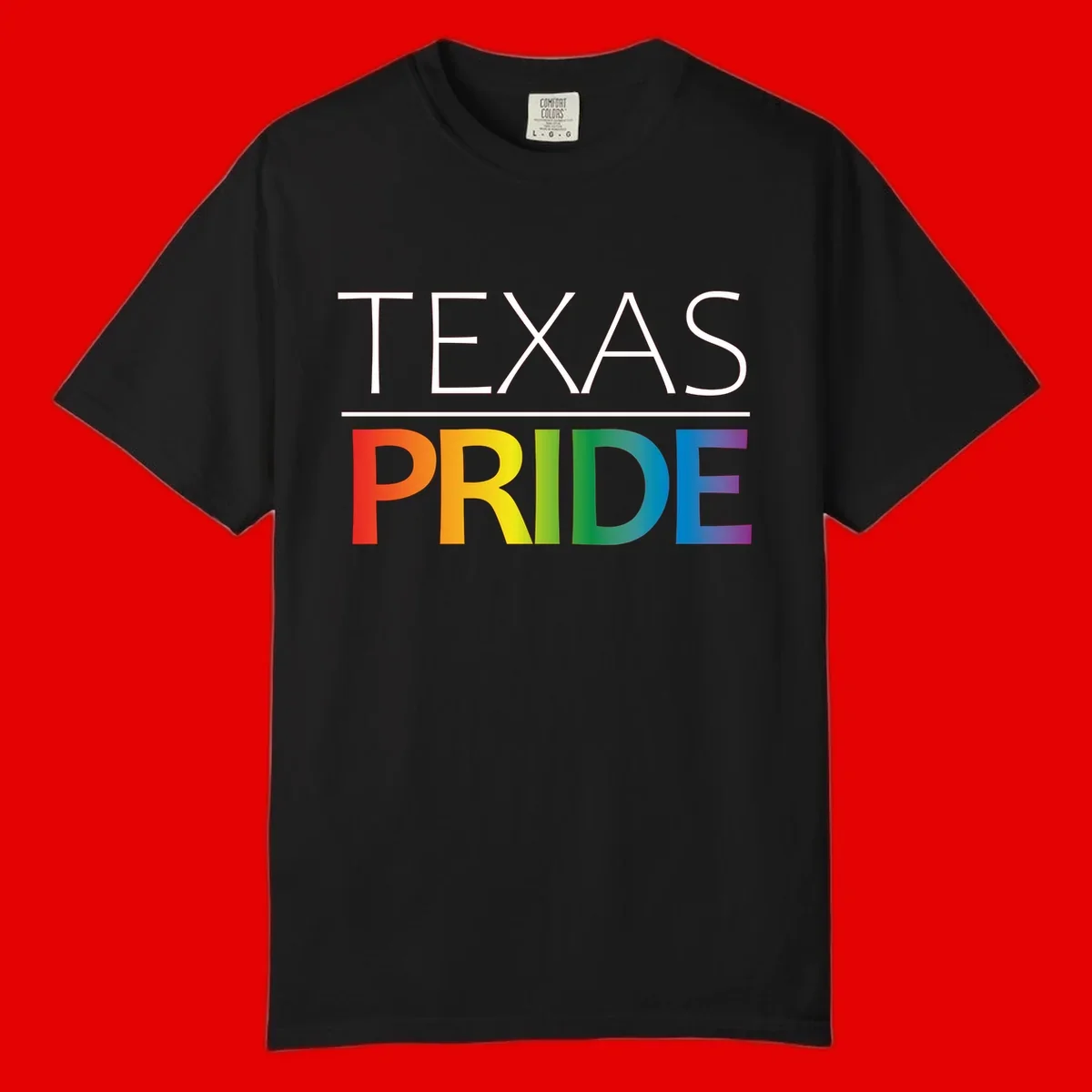 Texas Pride design with rainbow gradient letters spelling TEXAS and PRIDE in bold typography