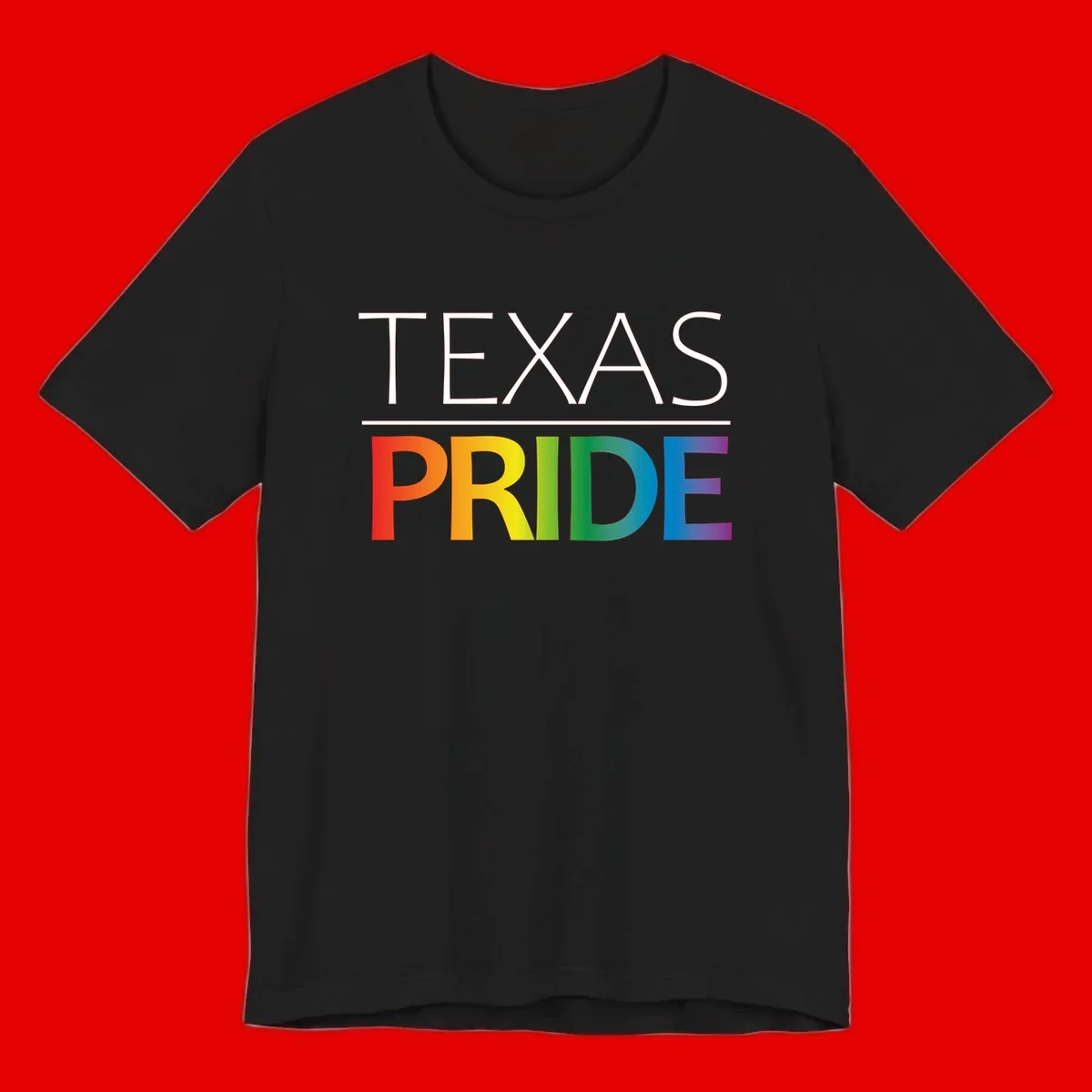 Texas Pride design with rainbow gradient letters spelling TEXAS and PRIDE in bold typography