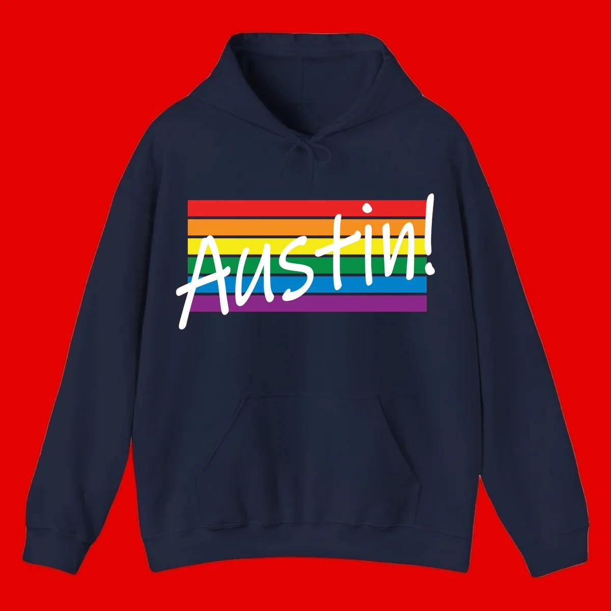 Austin pride rainbow flag design with white handwritten text overlaid on six horizontal rainbow stripes