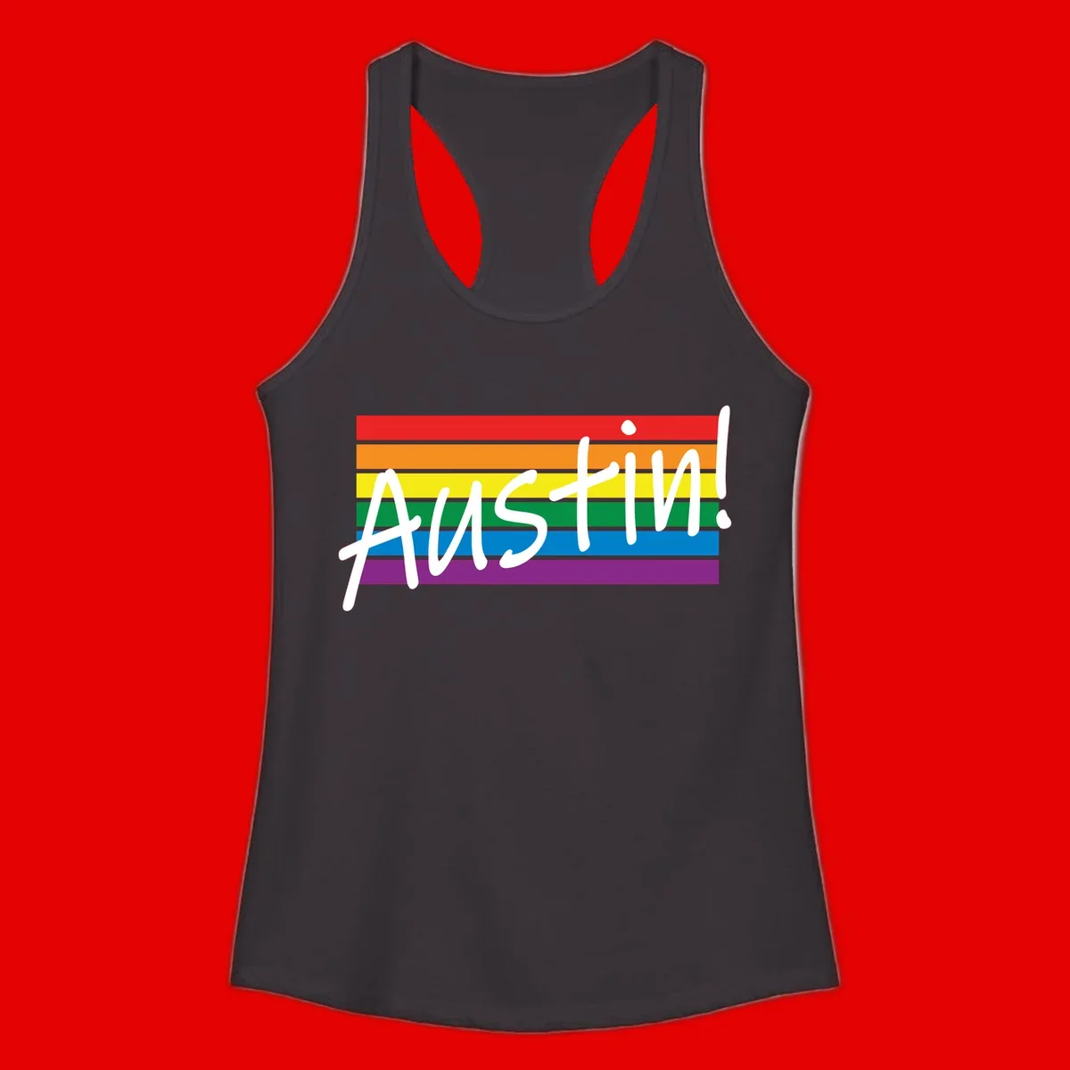 Austin pride rainbow flag design with white handwritten text overlaid on six horizontal rainbow stripes