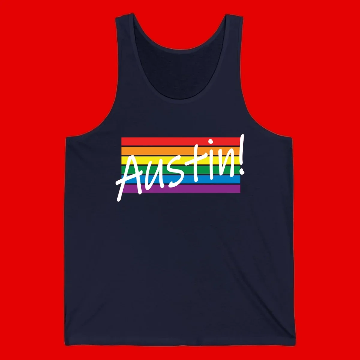 Austin pride rainbow flag design with white handwritten text overlaid on six horizontal rainbow stripes