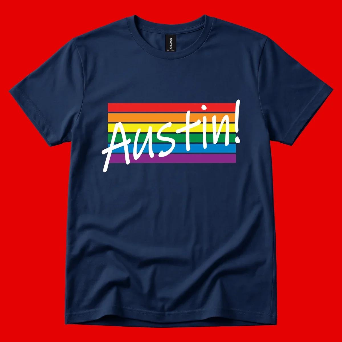 Austin pride rainbow flag design with white handwritten text overlaid on six horizontal rainbow stripes
