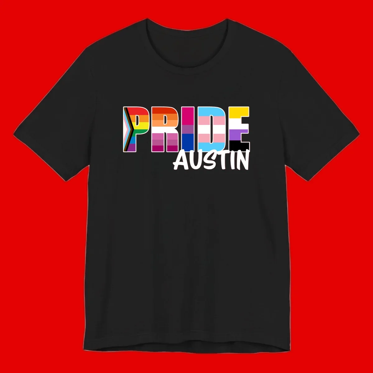 Pride Austin design with rainbow-filled block letters incorporating multiple LGBTQ+ pride flag colors and patterns