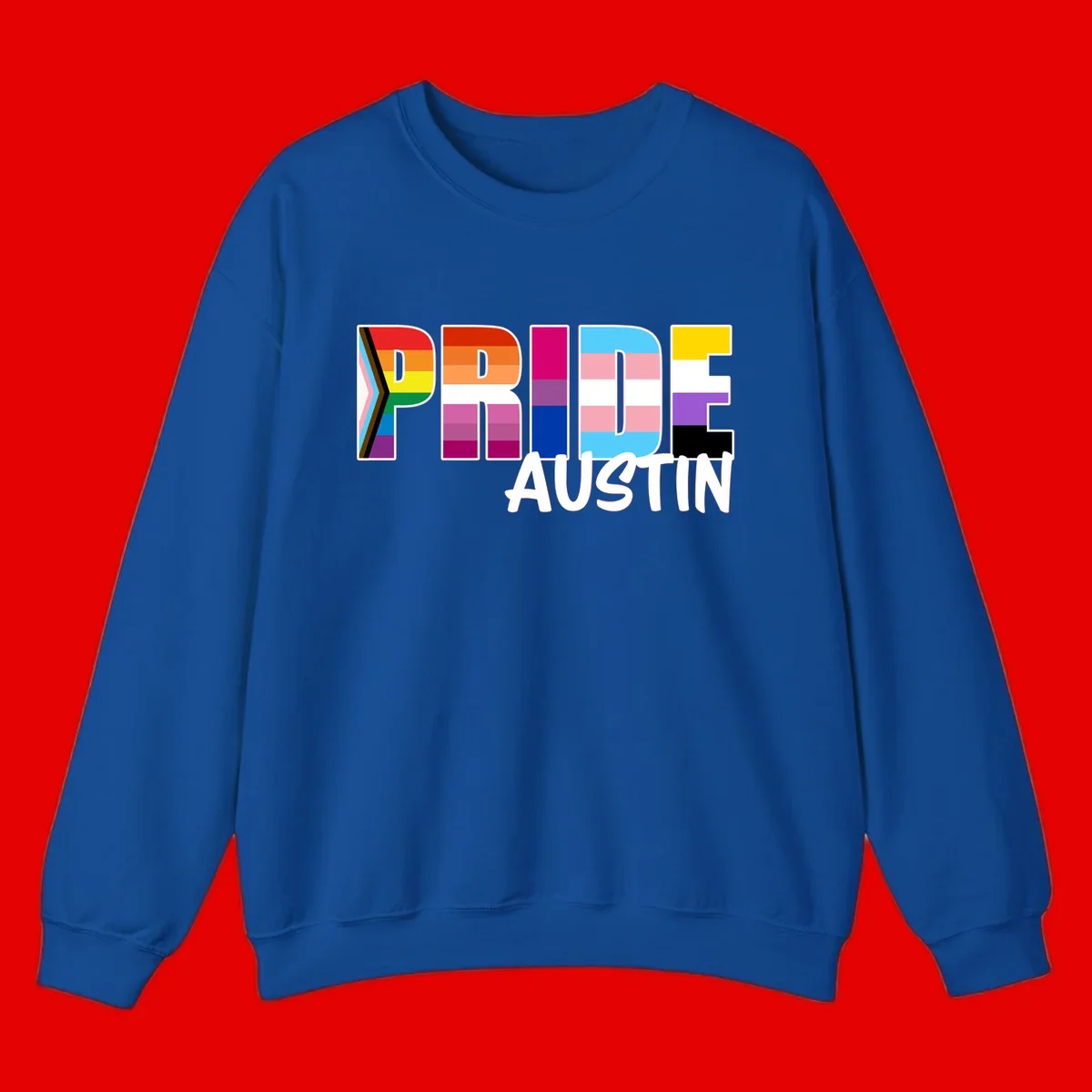 Pride Austin design with rainbow-filled block letters incorporating multiple LGBTQ+ pride flag colors and patterns