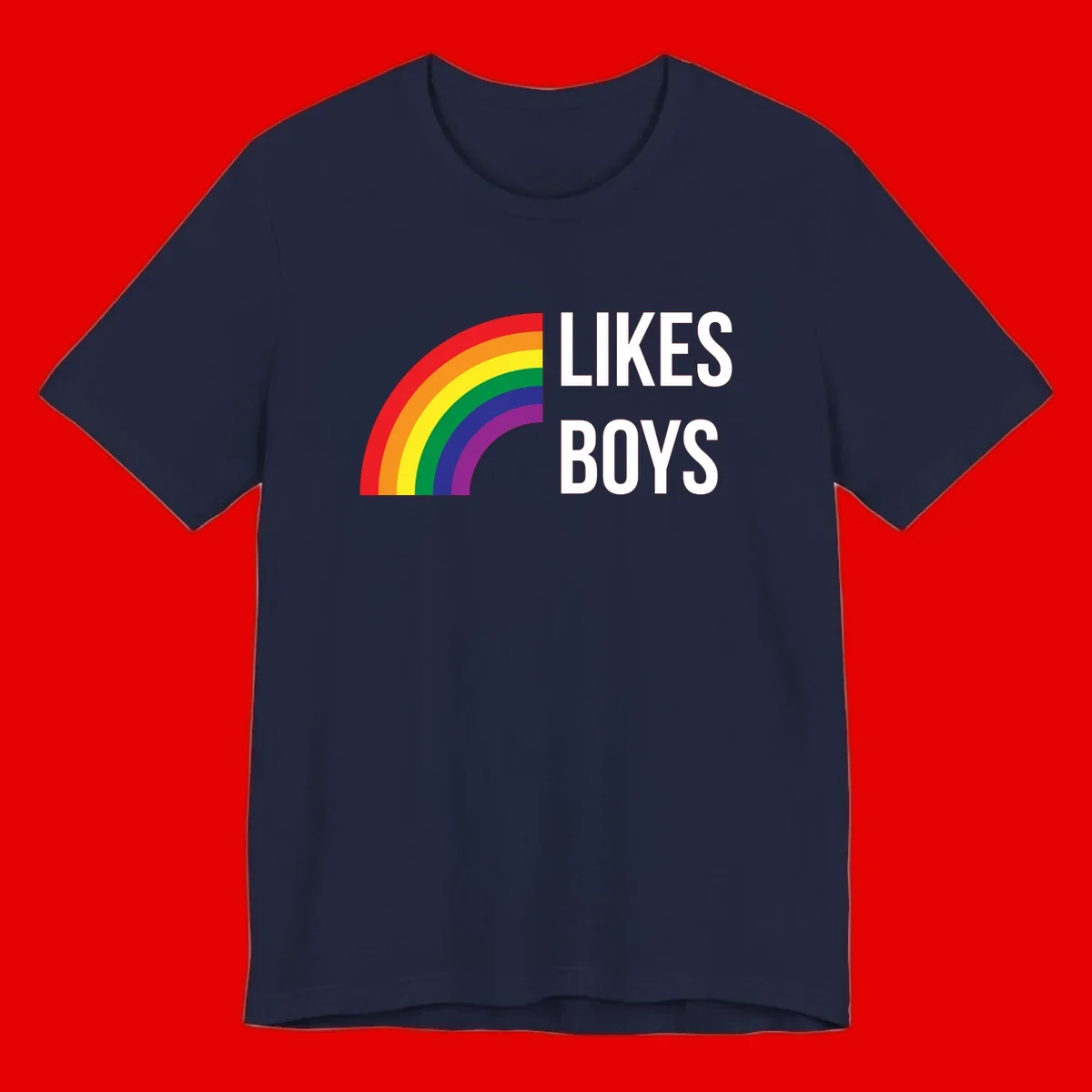 Likes boys pride design featuring a colorful rainbow arc with bold white text on gray background