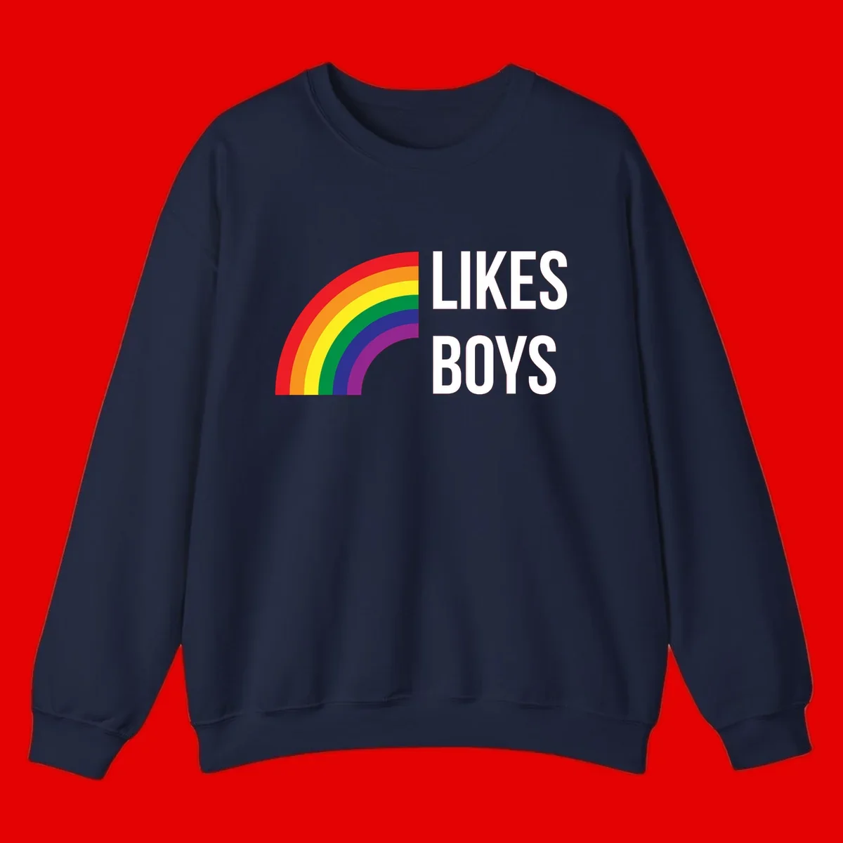 Likes boys pride design featuring a colorful rainbow arc with bold white text on gray background