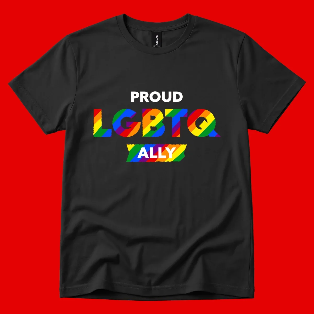 Colorful proud LGBTQ ally design with rainbow diagonal stripes filling large bold letters spelling out the message.
