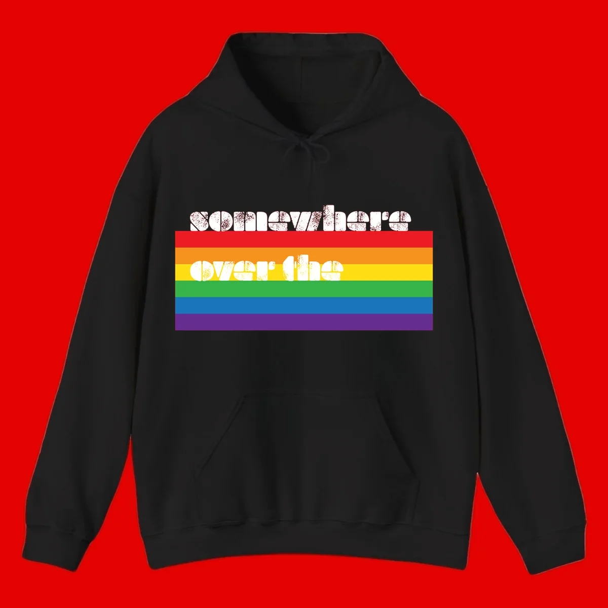 Somewhere over the rainbow pride design with white distressed text over six-color horizontal pride flag stripes