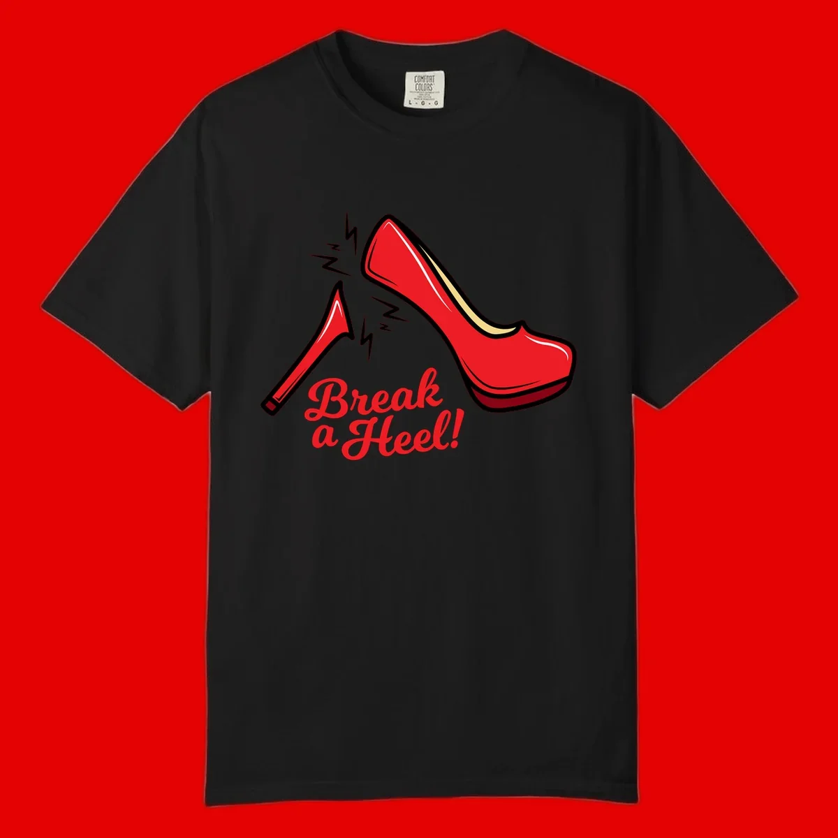 Illustration of red high heel shoes with lightning bolts and 'Break a Heel!' text - break-a-heel-fashion design
