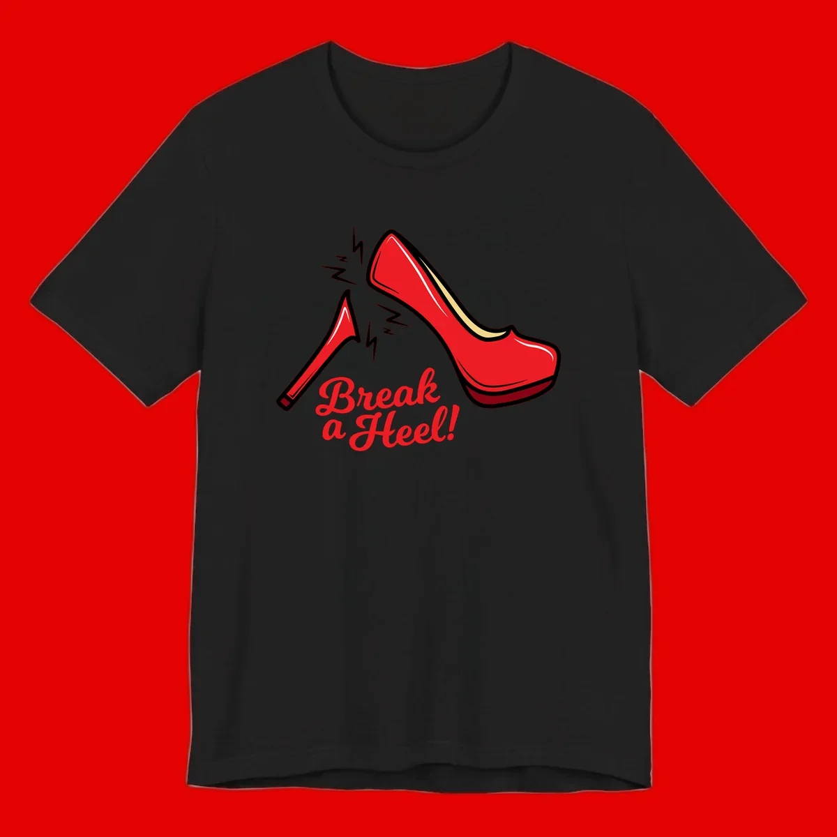 Illustration of red high heel shoes with lightning bolts and 'Break a Heel!' text - break-a-heel-fashion design
