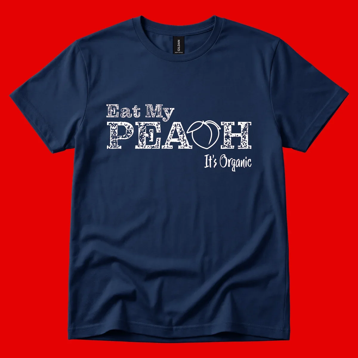 Distressed white text reading 'Eat My Peach It's Organic' with a peach illustration on gray background