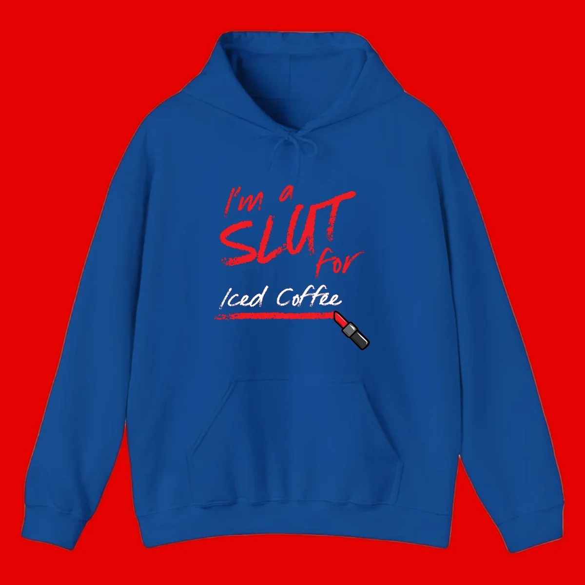 Red handwritten text reading 'I'm a slut for iced coffee' with red lipstick illustration on gray background