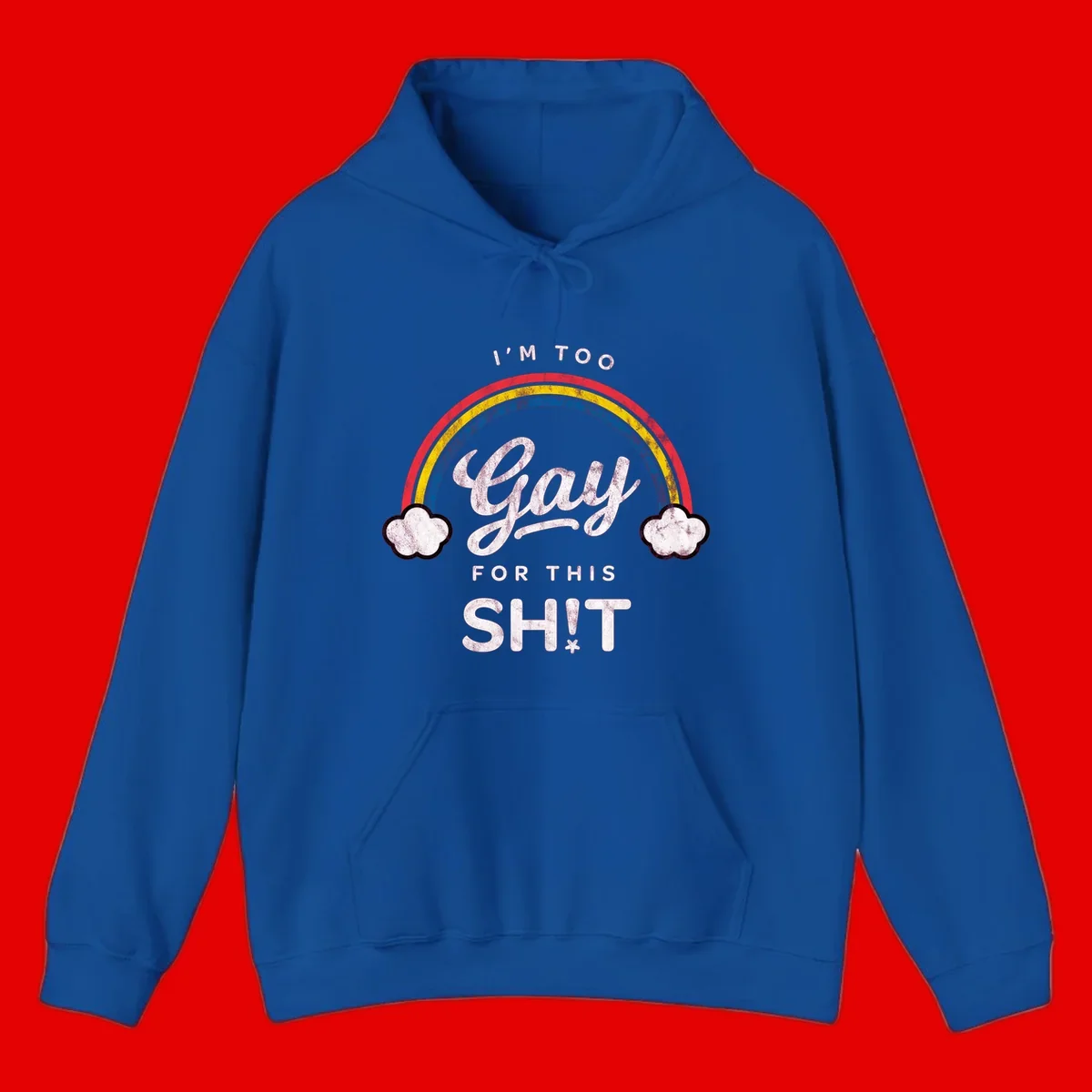 Retro rainbow with clouds and text reading 'I'm Too Gay For This' - vintage-style pride design