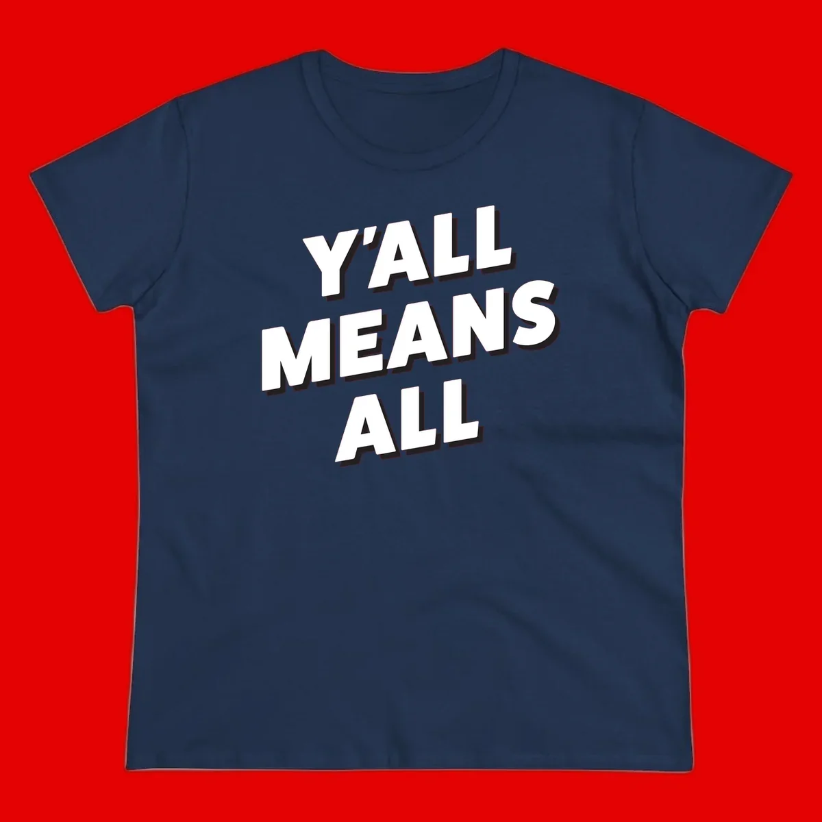 Bold 3D typography design reading 'Y'ALL MEANS ALL' in white letters with black shadow effect, promoting inclusivity and belonging