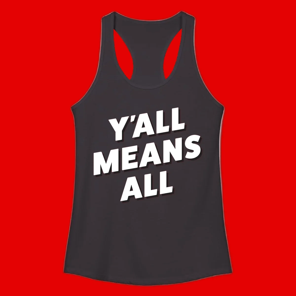 Bold 3D typography design reading 'Y'ALL MEANS ALL' in white letters with black shadow effect, promoting inclusivity and belonging