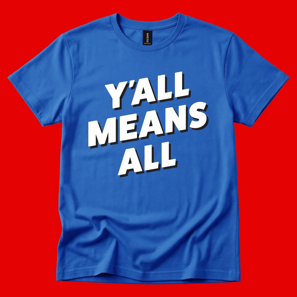 Bold 3D typography design reading 'Y'ALL MEANS ALL' in white letters with black shadow effect, promoting inclusivity and belonging