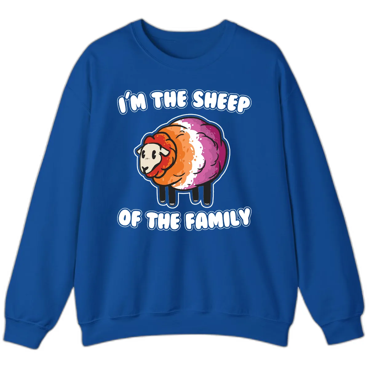 I'm The Sheep Of The Family Sweatshirt in Royal