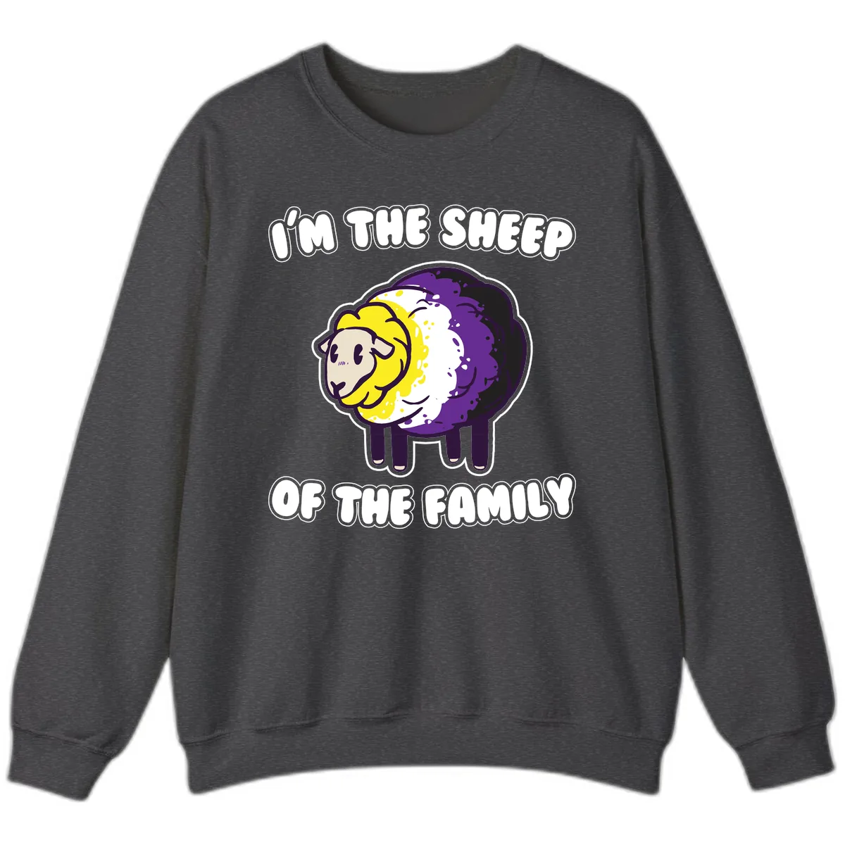 I'm The Sheep Of The Family Sweatshirt in Dark Heather