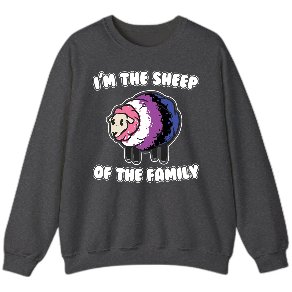 I'm The Sheep Of The Family Sweatshirt in Dark Heather