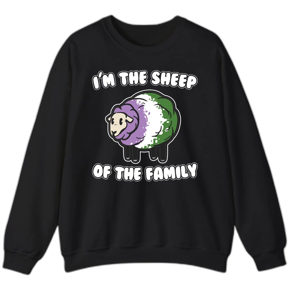 I'm The Sheep Of The Family Sweatshirt in Black