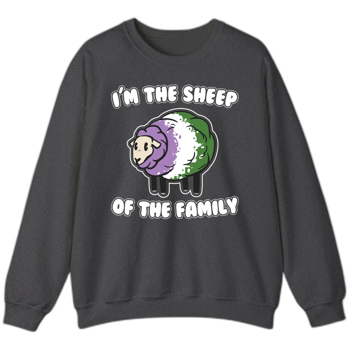 I'm The Sheep Of The Family Sweatshirt in Dark Heather