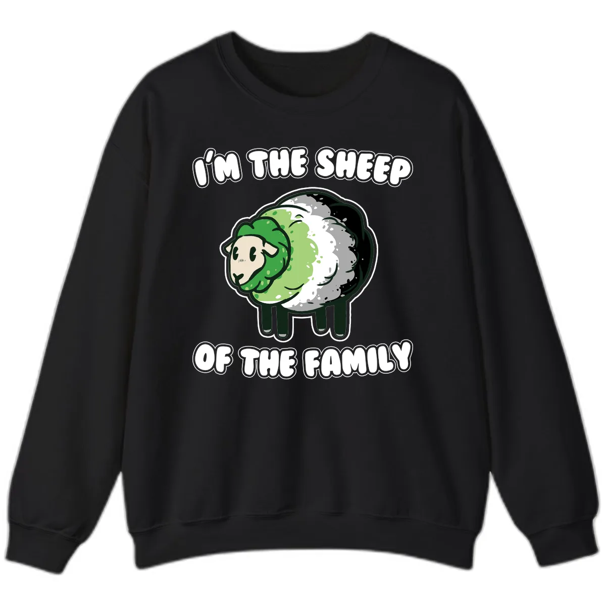 I'm The Sheep Of The Family Sweatshirt in Black