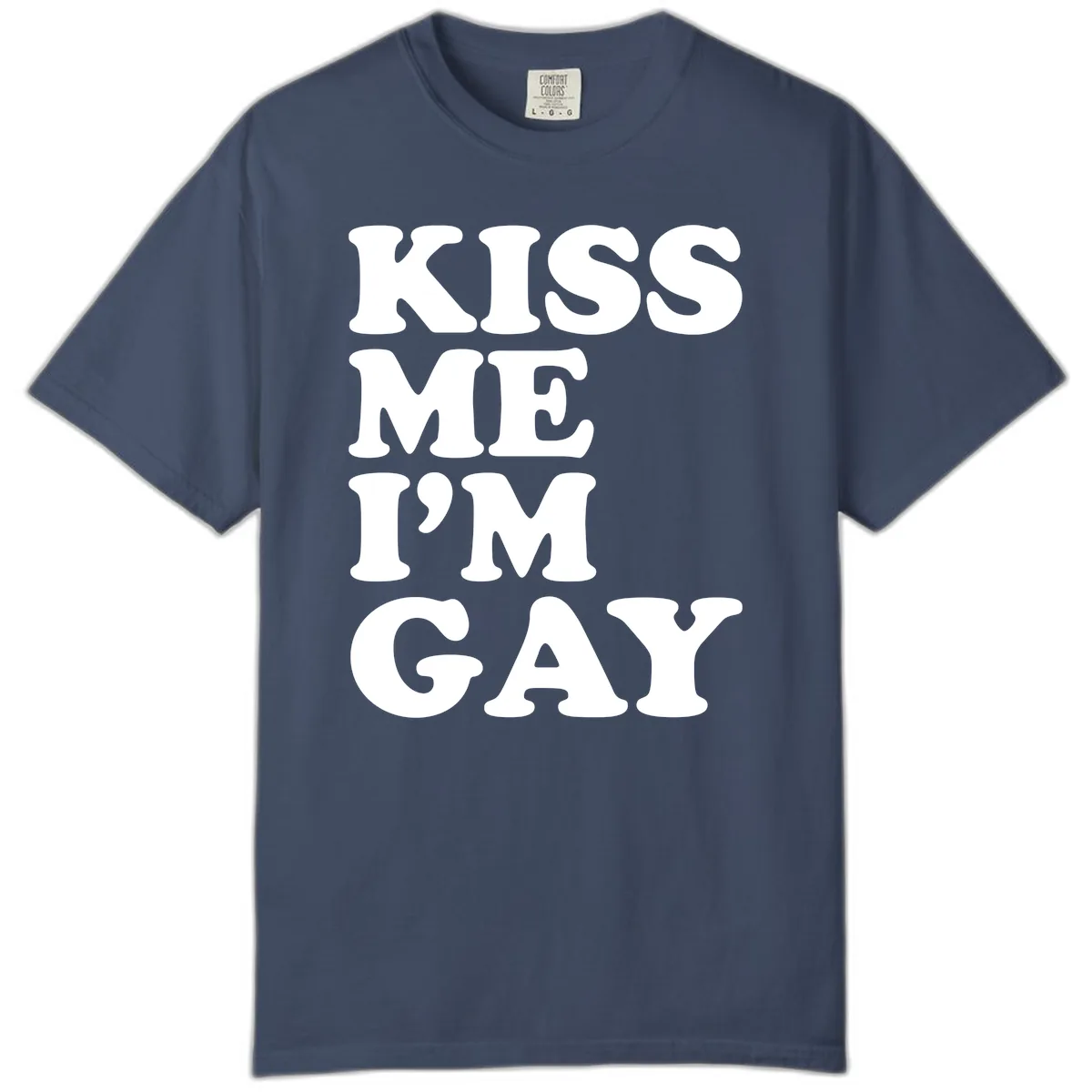 Kiss Me I'm Gay Comfort Color in Midnight