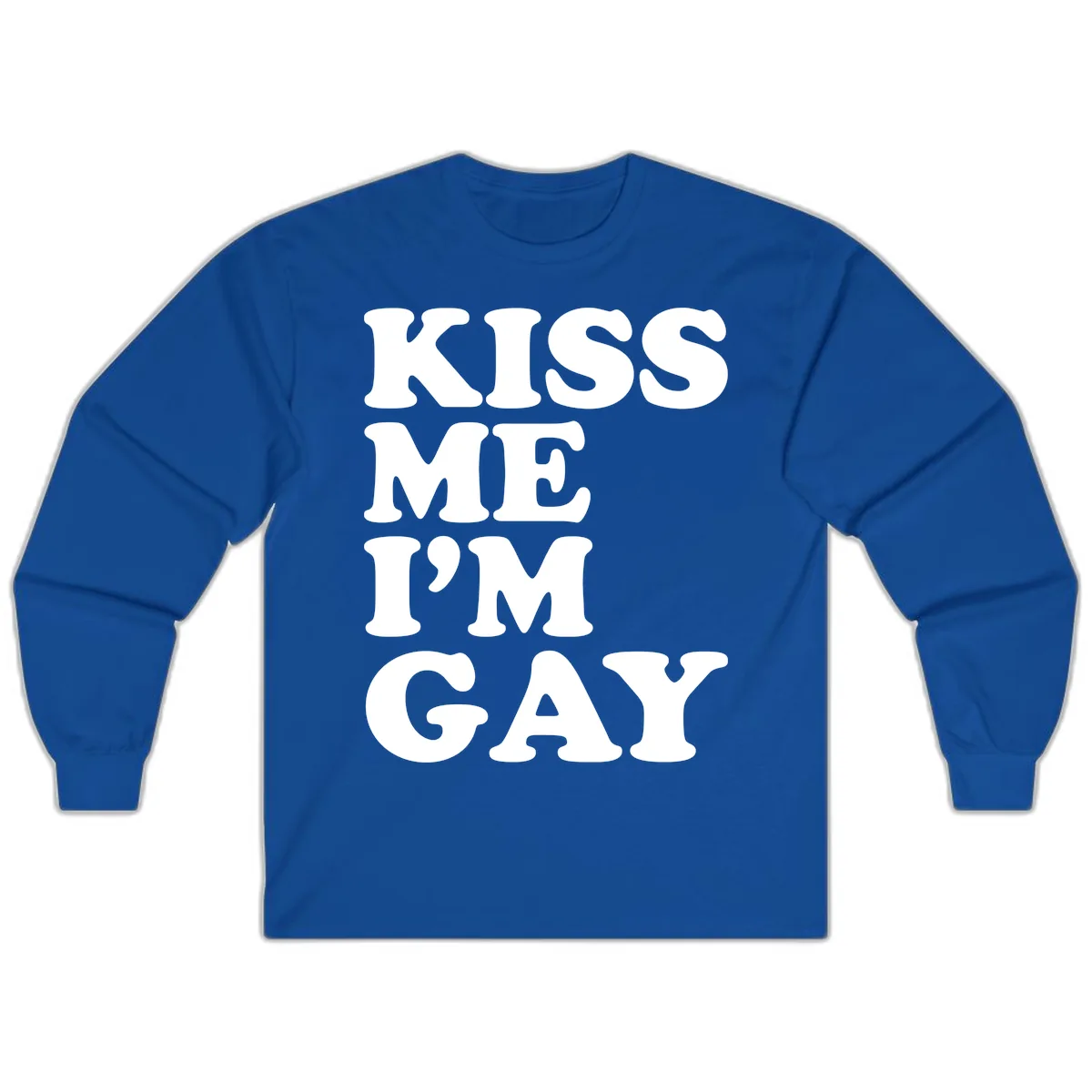 Kiss Me I'm Gay Long Sleeve in Royal