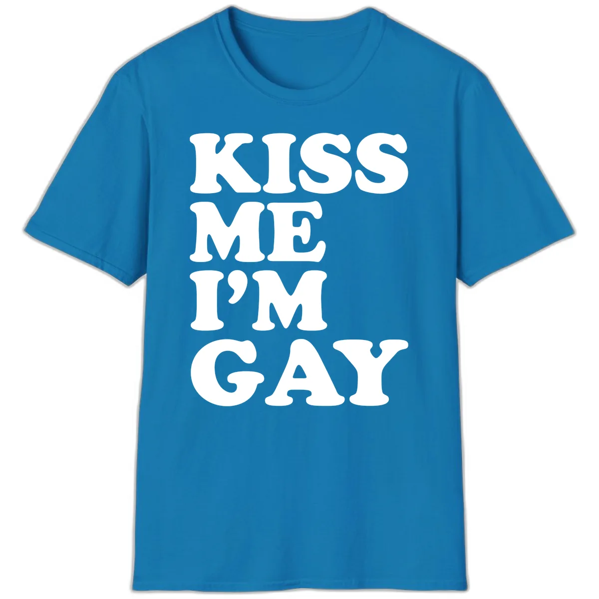 Kiss Me I'm Gay T-Shirt in Sapphire