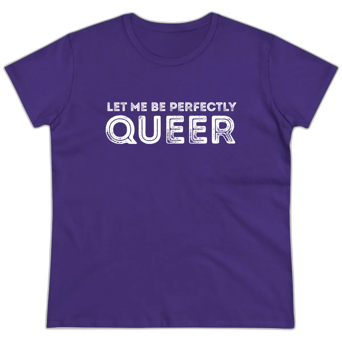 Let Me Be Perfectly Queer Ladies Tee in Purple