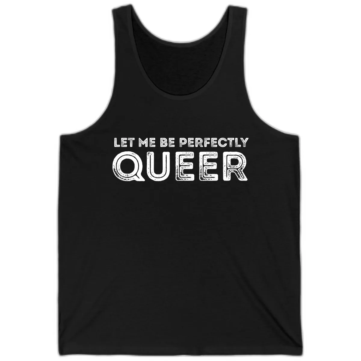 Let Me Be Perfectly Queer Tank in Black