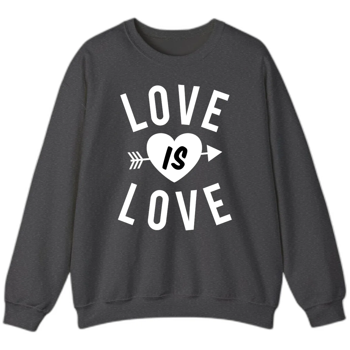 Love Is Love Arrow Heart Design Sweatshirt in Dark Heather